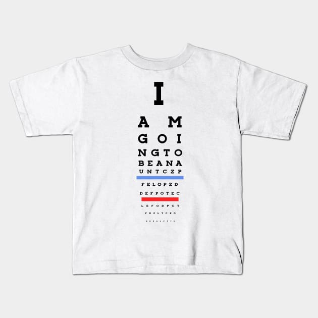 I am going to be an aunt! Eye Chart Kids T-Shirt by guayguay